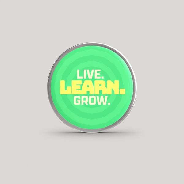 Positive Life Quote Round Button Badge